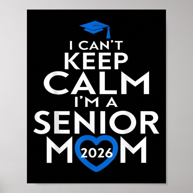 Poster Eu Não Posso Ficar Calmo Eu Sou Um Mais velho Mãe  (Frente)