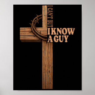 Poster Eu não posso, mas conheço uma Cara Jesus atravessa