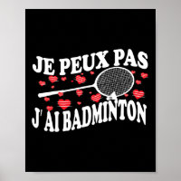 Eu não posso ter o Badminton mau Humor do jogador