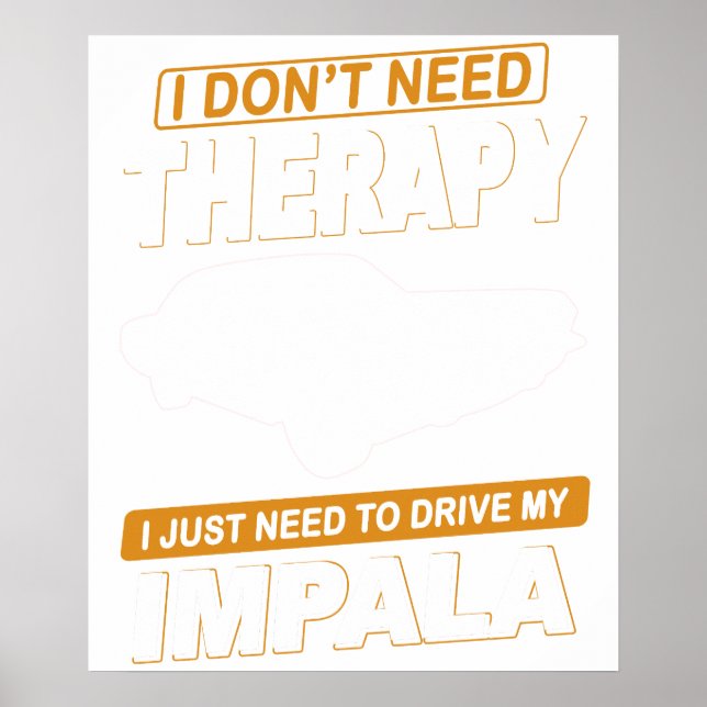 Poster EU NÃO PRECISO DE TERAPIA Chevrolet Impala Ss 1965 (Frente)
