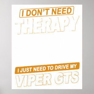 Poster EU NÃO PRECISO DE TERAPIA Dodge Viper 1996 Gts Lis