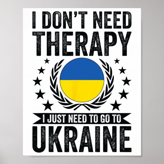 Poster Eu Não Preciso de Terapia, Eu Só Preciso Ir Para a (Frente)