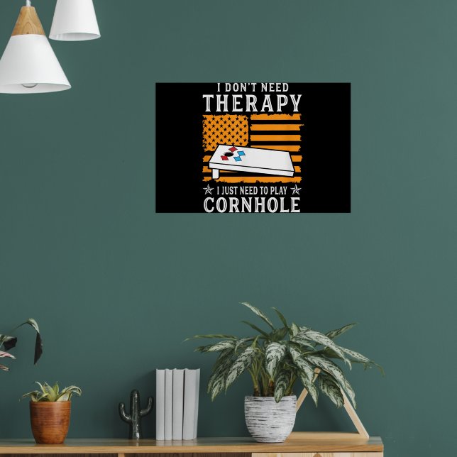 Poster Eu Não Preciso de Terapia Eu Só Preciso Jogar Corn (Sala de Estar 1)