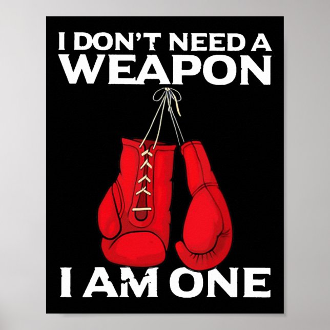 Poster Eu não preciso de uma arma Eu sou um boxing (Frente)