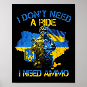 Poster Eu Não Preciso De Uma Carona Eu Preciso De Munição