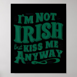 Poster Eu não sou irlandês, mas beije-me mesmo assim