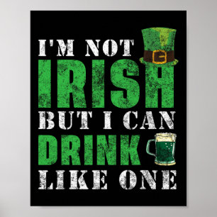 Poster Eu não sou irlandês, mas posso beber como um St Pa