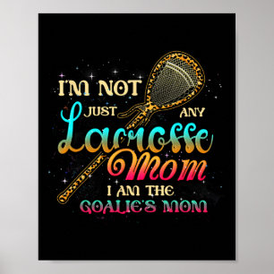 Poster Eu não sou qualquer Lacrosse Mãe Sou a mãe da Goal