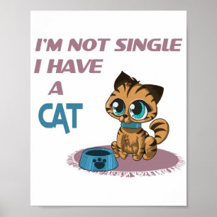 Poster Eu não sou solteiro eu tenho um gato Engraçado cit