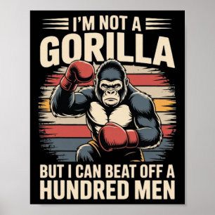 Poster Eu não sou um gorila, mas eu posso derrotar cem ho