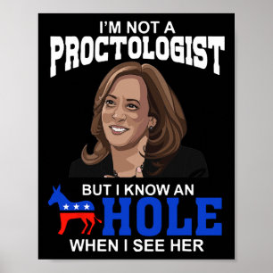Poster Eu não sou um Proctologista, mas conheço um Buraco