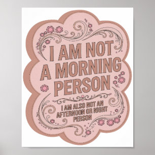 POSTER EU NÃO SOU UMA PESSOA MATINAL EU TAMBÉM NÃO SOU UM