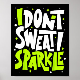 Poster Eu não suo a Piada de treino de ginástica engraçad
