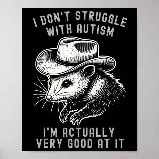 Poster Eu Não Tenho Dificuldade Com Autismo Na Verdade So (Frente)