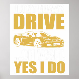 Poster Eu nem sempre dirijo ah, espera, sim, eu dirijo AC