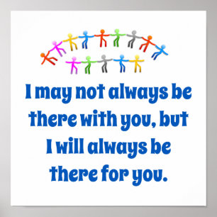 Poster Eu Nem Sempre Estarei Lá Com Você - Amizade Qu