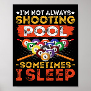 Poster Eu Nem Sempre Tiro Piscina - Jogador De Piscina En