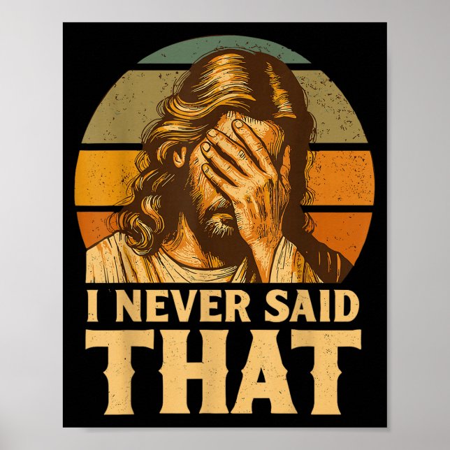 Poster Eu Nunca Disse Que Jesus Meme Engraçado Cristão De (Frente)