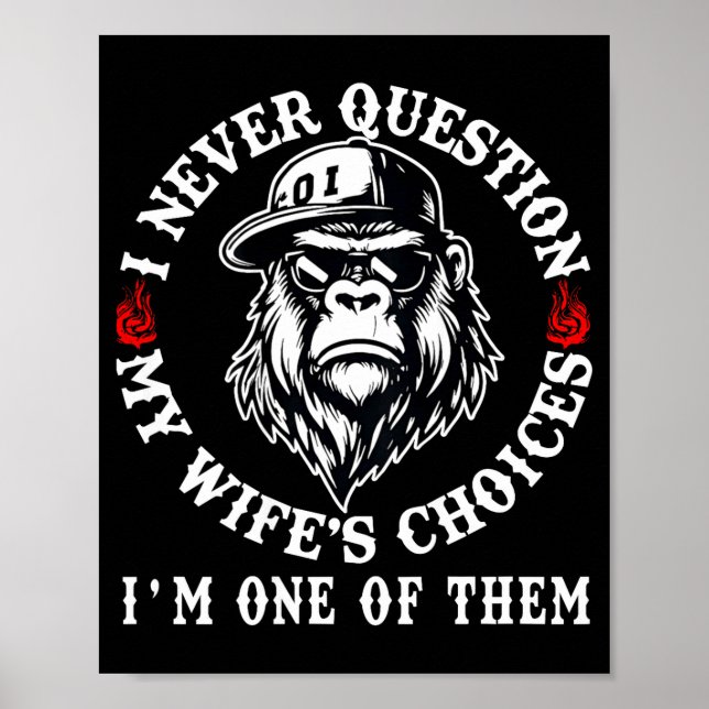 Poster Eu Nunca Questiono As Escolhas Da Minha Esposa Mac (Frente)