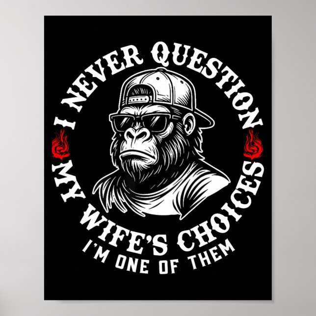 Poster Eu Nunca Questiono as Escolhas da Minha Esposa Mac (Frente)