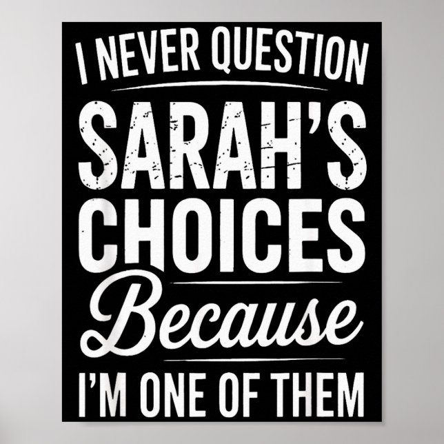 Poster Eu Nunca Questiono as Escolhas de Sarah - Nome de  (Frente)