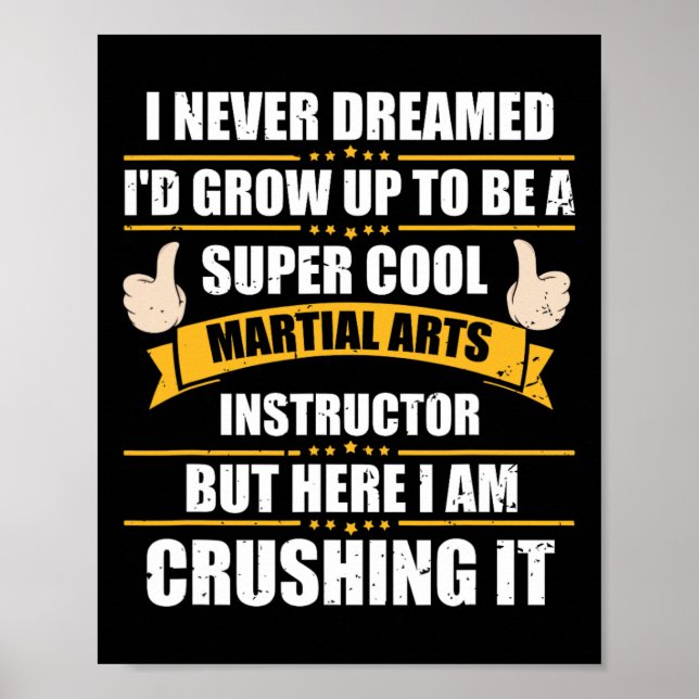 Poster Eu Nunca Sonhei em Crescer para Ser um Instrutor d (Frente)