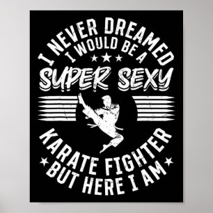 Poster Eu Nunca Sonhei Que Seria Um Super Lutador De Kara