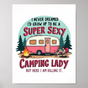 Poster Eu Nunca Sonhei Super Y Camping Lady Matando Isso