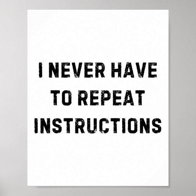 Poster Eu Nunca Tenho Que Repetir Instruções Professora W (Frente)