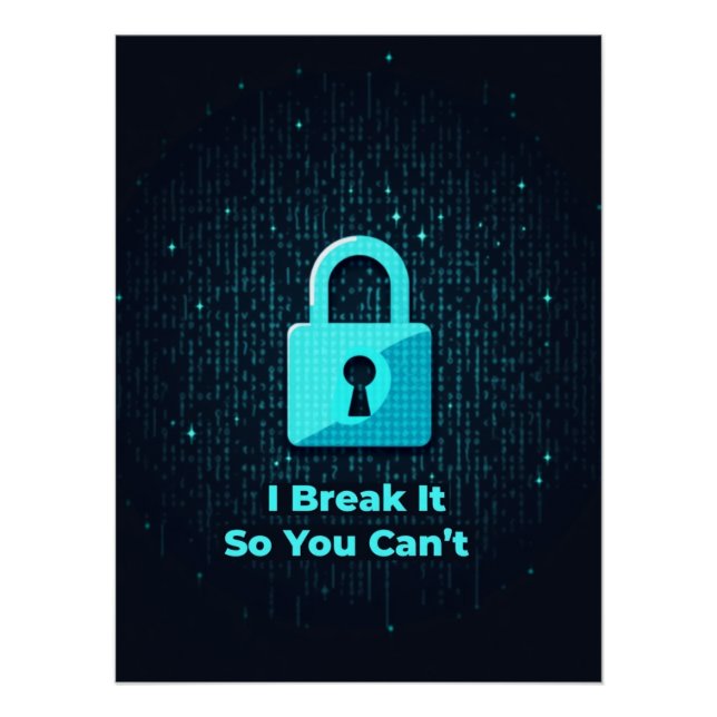 Pôster Eu o quebro para que você não possa (Frente)