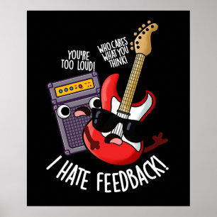 Poster Eu Odeio Feedback Piada de Guitarra Engraçada Fund