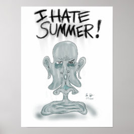 Poster EU ODEIO O VERÃO! suando e derretendo