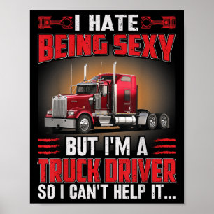 Poster Eu Odeio Ser Y Mas Sou Motorista De Caminhão Então