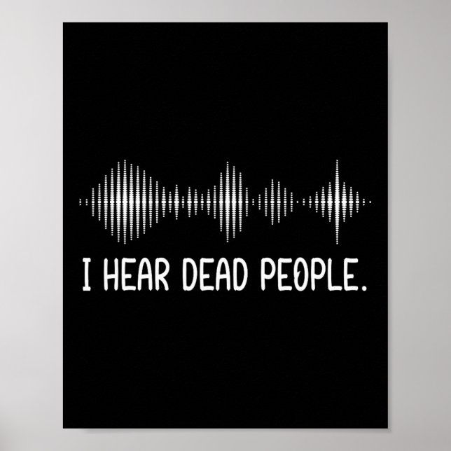 Poster Eu Ouço Pessoas De Morto Caçando Paranormal Ec (Frente)