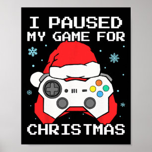 Poster Eu Pausar Meu Jogo Para O Natal Retro Gamer Jogos