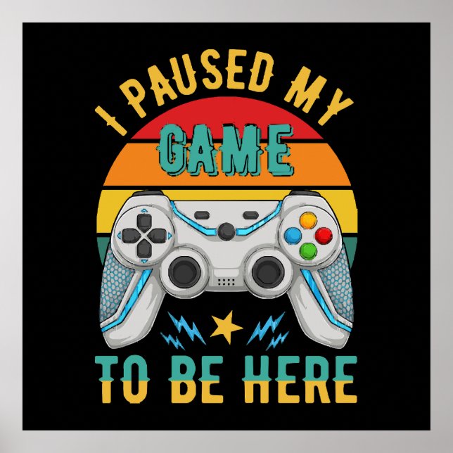 Poster eu pausei meu jogo (Frente)