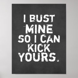 Pôster Eu pego o meu para poder chutar sua citação