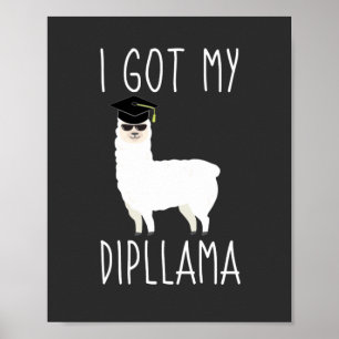 Poster Eu Peguei Minha Graduação De Dipllama Llama Pun