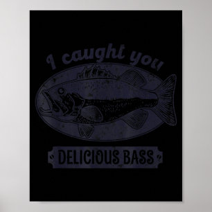 Poster Eu Peguei Para Você Um Delicioso B Citação Engraça