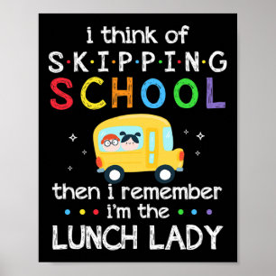 Poster Eu penso em pular a escola Eu lembro que estou alm