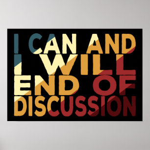 Poster Eu Posso E Vou Terminar A Discussão