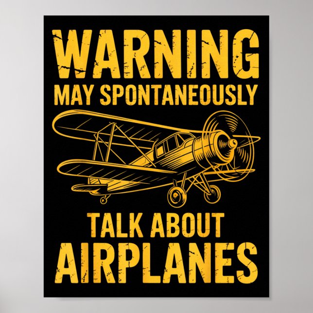 Poster Eu Posso Falar Espontaneamente Sobre Aviões Avião  (Frente)