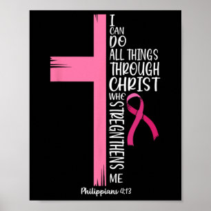 Poster Eu Posso Fazer Tudo Através Do Cancer De Mama Cris
