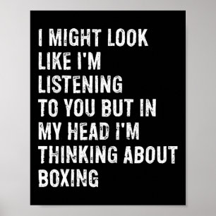 Poster Eu posso parecer que estou ouvindo "Engraçado Boxi