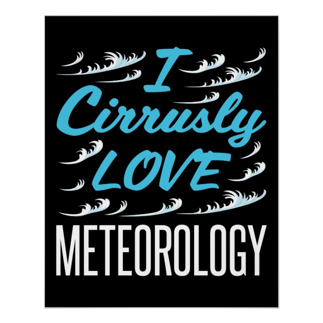 Pôster Eu Pouco Adoro Meteorologia Meteorologista (Frente)