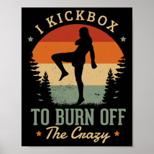 Poster Eu Pratico Kickboxing Para Queimar O Excesso De En