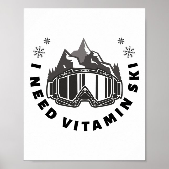 Poster Eu Preciso de Esqui de Vitamina  (Frente)
