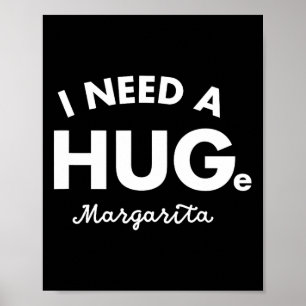 Poster Eu Preciso De Uma Margarita Imensa Camisa Cinco De