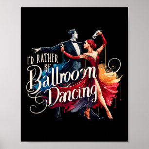 Poster Eu Preferencialmente Dançarino Dançarino de Sala