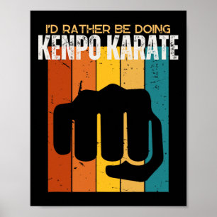 Poster Eu Preferencialmente Fazendo Kenpo Karate Engraçad